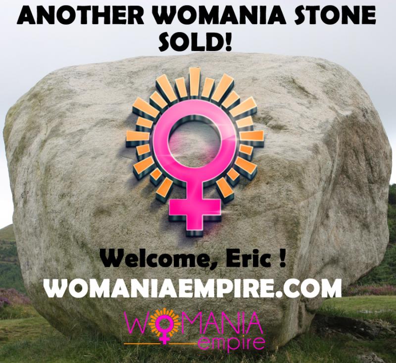 Another Womania Stone was sold!