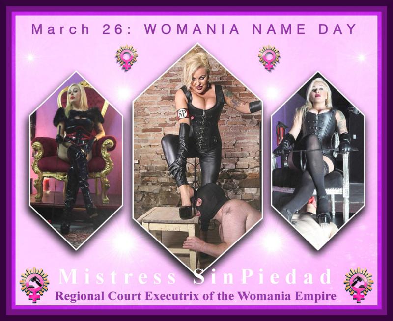 Womania Name Day - MISTRESS SINPIEDAD